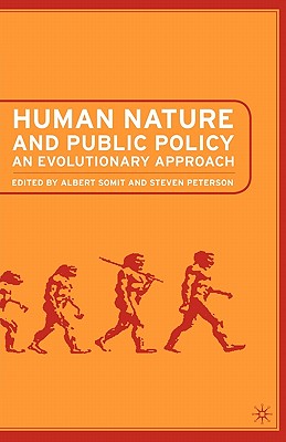 Human Nature and Public Policy: An Evolutionary Approach