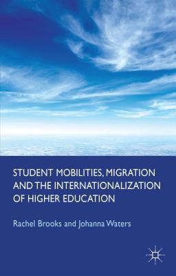 غلاف كتاب Student Mobilities, Migration and the Internationalization of Higher Education