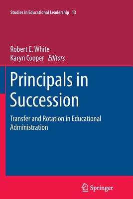 غلاف كتاب Principals in Succession : Transfer and Rotation in Educational Administration