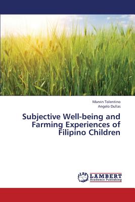 Subjective Well-being and Farming Experiences of Filipino Children