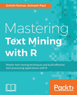 Mastering Text Mining with R : Extract and recognize your text data
