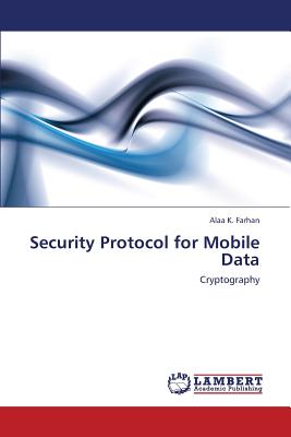 غلاف كتاب Security Protocol for Mobile Data