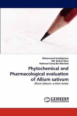 غلاف كتاب Phytochemical and Pharmacological Evaluation of Allium Sativum