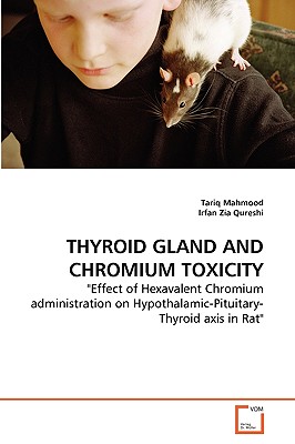 THYROID GLAND AND CHROMIUM TOXICITY