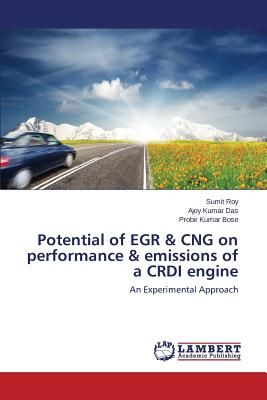 Potential of EGR & CNG on performance & emissions of a CRDI engine