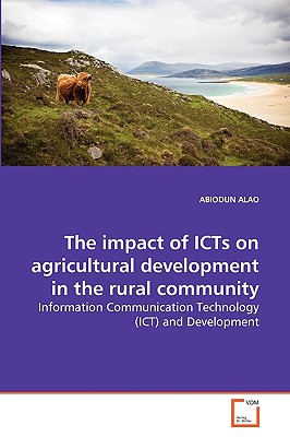 غلاف كتاب The impact of ICTs on agricultural development in the rural community