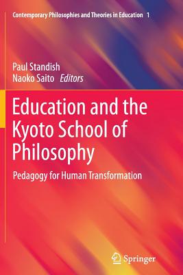 غلاف كتاب Education and the Kyoto School of Philosophy : Pedagogy for Human Transformation