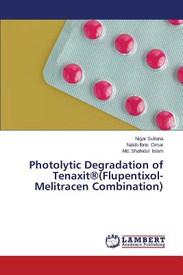 Photolytic Degradation of Tenaxit(r)(Flupentixol-Melitracen Combination)