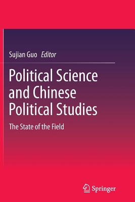 غلاف كتاب Political Science and Chinese Political Studies : The State of the Field