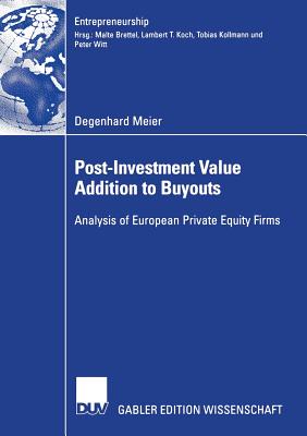Post-Investment Value Addition to Buyouts: Analysis of European Private Equity Firms