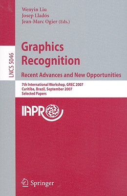 Graphics Recognition: Recent Advances and New Opportunities