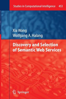 Discovery and Selection of Semantic Web Services