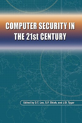 Computer Security in the 21st Century