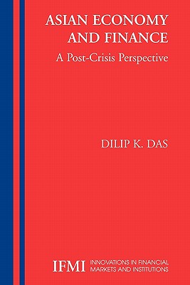 Asian Economy and Finance: : A Post-Crisis Perspective