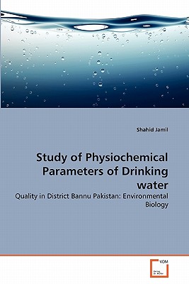 Study of Physiochemical Parameters of Drinking water