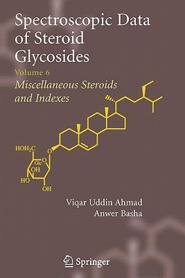 Spectroscopic Data of Steroid Glycosides : Volume 6