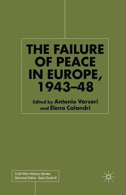 The Failure of Peace in Europe, 1943-48