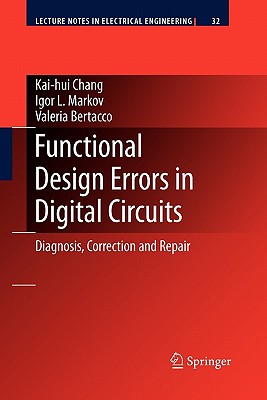 Functional Design Errors in Digital Circuits : Diagnosis Correction and Repair