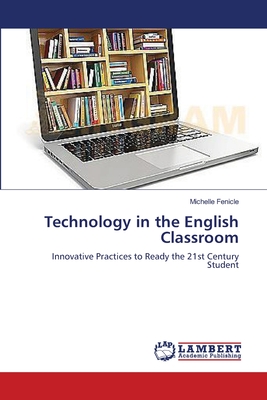 غلاف كتاب Technology in the English Classroom
