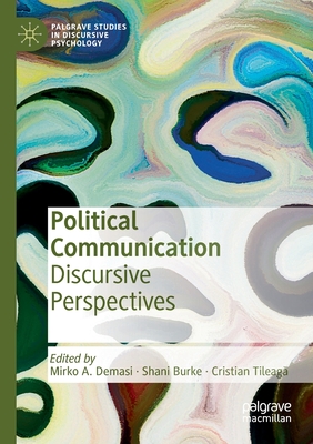 Political Communication : Discursive Perspectives