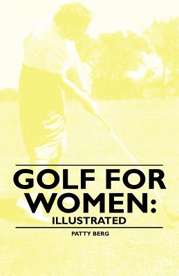 Golf for Women: Illustrated