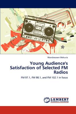 غلاف كتاب Young Audience's Satisfaction of Selected FM Radios
