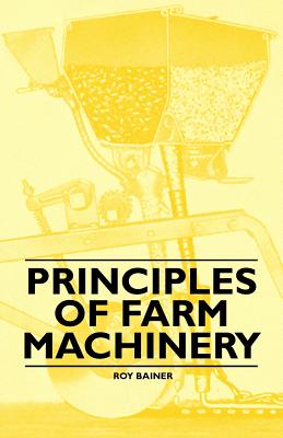 Principles of Farm Machinery