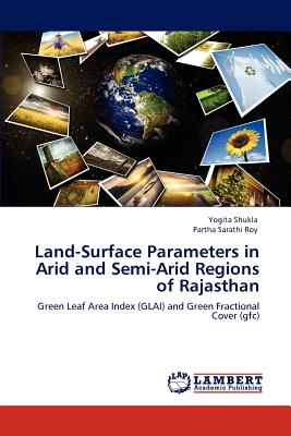 Land-Surface Parameters in Arid and Semi-Arid Regions of Rajasthan