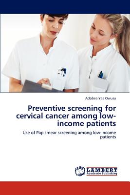 غلاف كتاب Preventive screening for cervical cancer among low-income patients