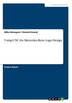 Using CNC for Mercedes Benz Logo Design