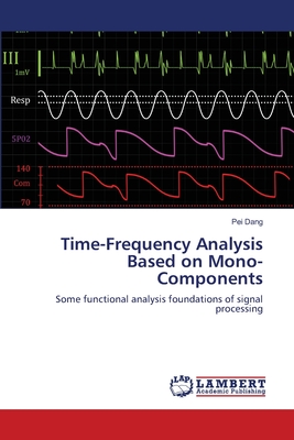 TimeFrequency Analysis Based on MonoCo Pei Dang كتب
