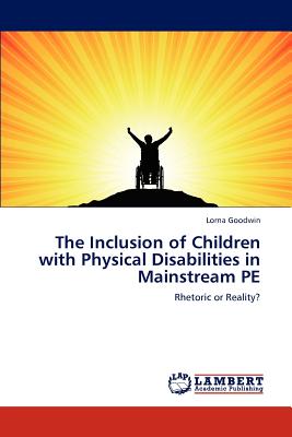 غلاف كتاب The Inclusion of Children with Physical Disabilities in Mainstream PE