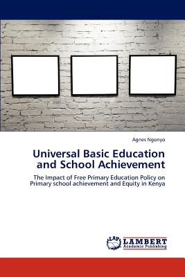 غلاف كتاب Universal Basic Education and School Achievement