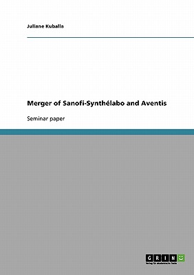 Merger of Sanofi-Synthélabo and Aventis