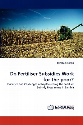 غلاف كتاب Do Fertiliser Subsidies Work for the poor?