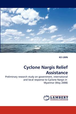 غلاف كتاب Cyclone Nargis Relief Assistance
