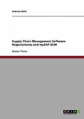 Supply Chain Management Software Requirements and mySAP SCM