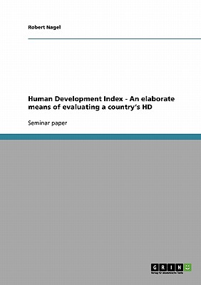 Human Development Index - An elaborate means of evaluating a country