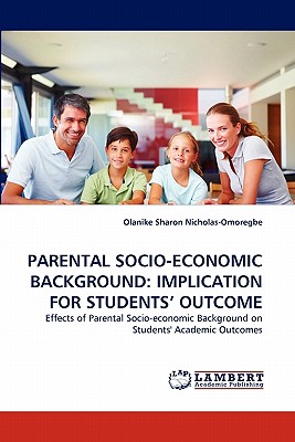 غلاف كتاب Parental Socio-Economic Background: Implication for Students' Outcome