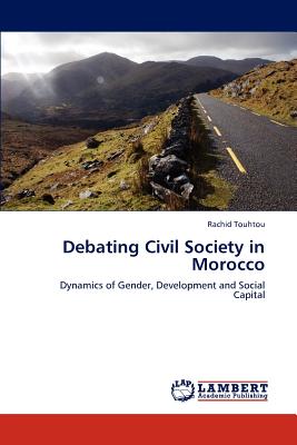 غلاف كتاب Debating Civil Society in Morocco