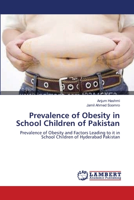 Prevalence of Obesity in School Children of Pakistan