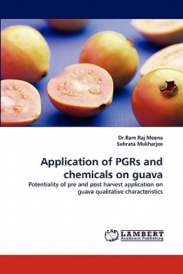 Application of Pgrs and Chemicals on Guava