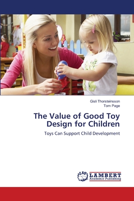 غلاف كتاب The Value of Good Toy Design for Children