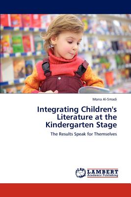 غلاف كتاب Integrating Children's Literature at the Kindergarten Stage