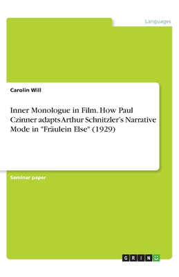 Inner Monologue in Film. How Paul Czinner adapts Arthur Schnitzler