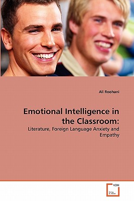 Emotional Intelligence in the Classroom: