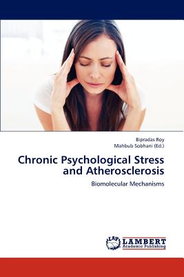 Chronic Psychological Stress and Atherosclerosis