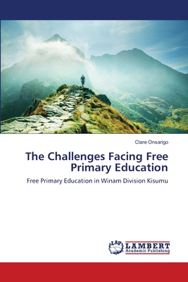 غلاف كتاب The Challenges Facing Free Primary Education