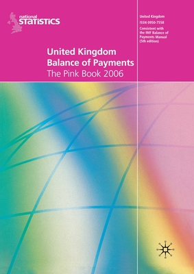 United Kingdom Balance of Payments 2006 : The Pink Book