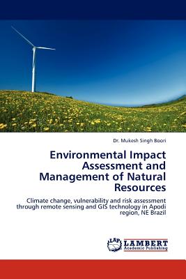 Environmental Impact Assessment and Management of Natural Resources